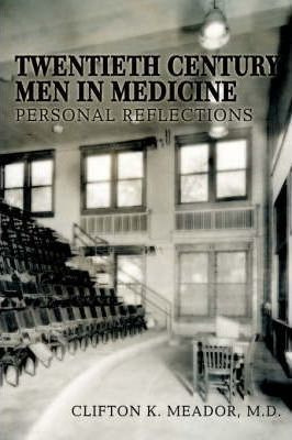 Libro Twentieth Century Men In Medicine - M D Clifton K M...