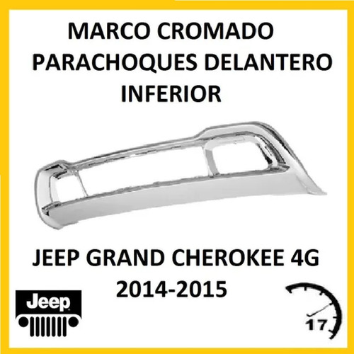 Marco Cromado Parachoques Delantero Jeep Grand Cheroke 14-15