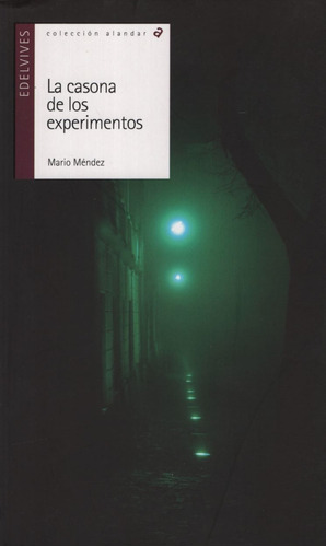 La Casona De Los Experimentos - Alandar Morada