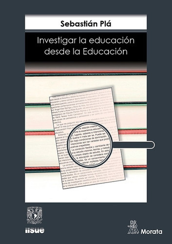Investigar La Educación Desde La Educación, De Sebastian Pla. Editorial Morata, Tapa Blanda, Edición 1 En Español