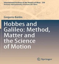 Comprar Libro Hobbes And Galileo: Method, Matter And The Science ...