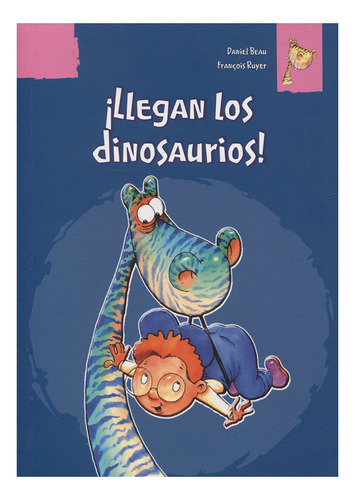 Libro ¡llegan Los Dinosaurios!
