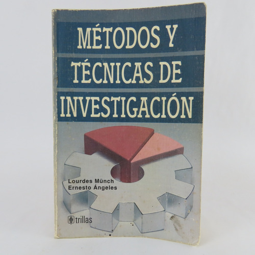 L8904 Lourdes Munch -- Metodos Y Tecnicas De Investigacion
