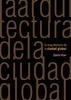 La Arquitectura De La Ciudad Global