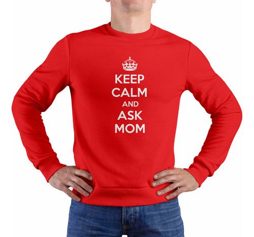 Polera Keep Calm And Ask Mom (d1104 Boleto.store)