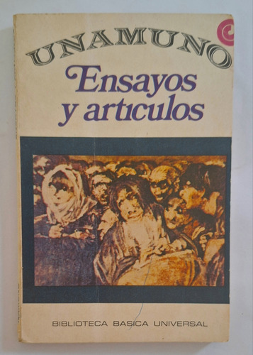 Unamuno, Ensayos Y Artículos