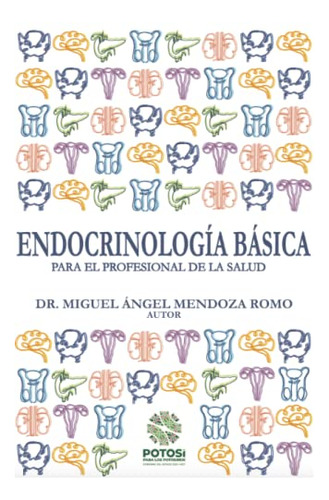 Endocrinologia Basica Para El Profesional De La Salud