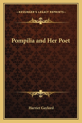 Libro Pompilia And Her Poet - Gaylord, Harriet