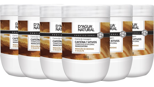  6 Creme Massagem Redutora Cafeína 7ativos 650g Dagua Natural