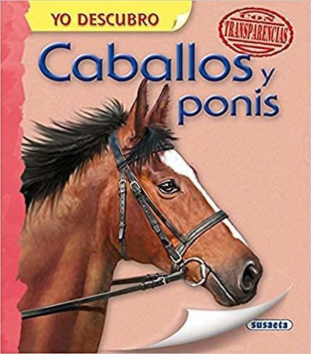 Caballos Y Ponis  Td  Con Transparencias Y Espiralado