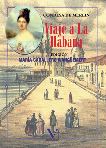 Libro: Viaje A La Habana (narrativa) (spanish Edition)