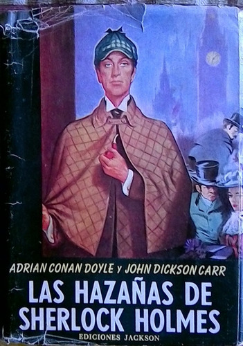 Las Hazañas De Sherlock Holmes Conan Doyle Dickson Carr