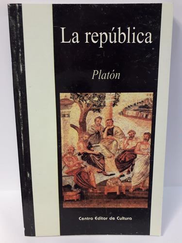 La Republica Platon Centro Editor De Cultura