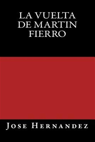 Libro La Vuelta De Martin Fierro - Books, Onlyart