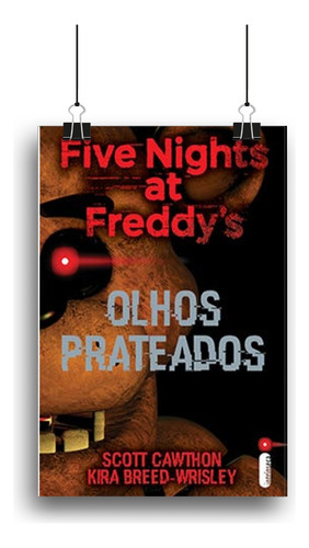 Olhos Prateados: Five Nights At Freddy's Vol. 1 (uma Leitura Envolvente Para Os Fãs Do Jogo Fnaf E Para Aqueles Que Apreciam Uma Boa História De Horror E Suspense) Em Português Capa Comum