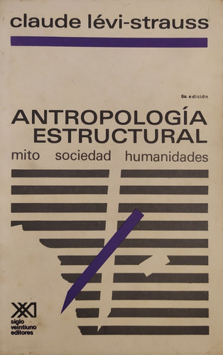 Libros: Antropología Estructural. Claude Lévi-strauss