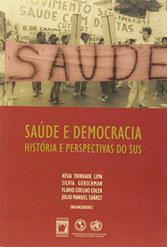 Libro Saúde E Democracia História E Perspectivas Do Sus De N