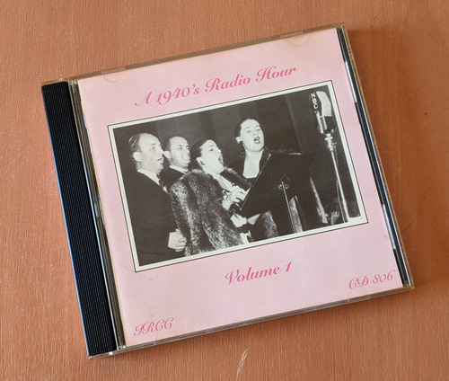 A 1940's Radio Hour Volume 1