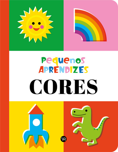 Pequenos aprendizes - Cores, de Image Books. Editorial VERGARA & RIBA, tapa mole, edición 1 en português, 2024