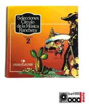 Comprar Lp Selecciones Círculo De La Música Ranchera Vol 2 Excelente