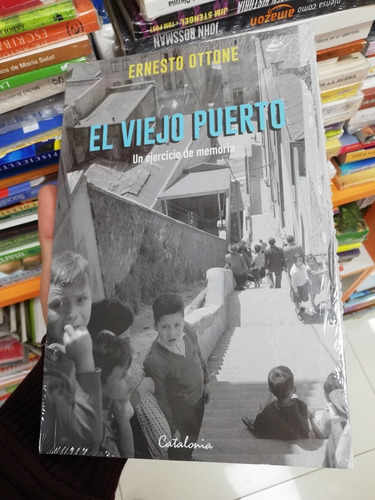 Libro El Viejo Puerto - Ernesto Ottone
