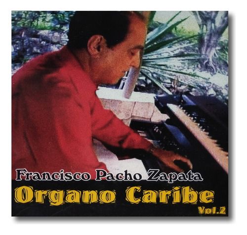Francisco Pacho Zapata - Órgano Caribe Vol. 2 - Cd