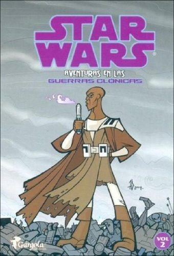 Star Wars. Aventuras En Las Guerras Clonicas Vol. 2 - Aa. V