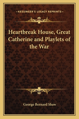 Libro Heartbreak House, Great Catherine And Playlets Of T...