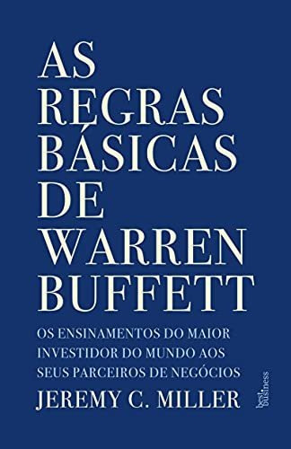 Libro As Regras Básicas De Warren Buffett De Jeremy C. Mille