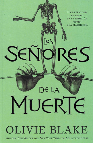 Señores De La Muerte, Los