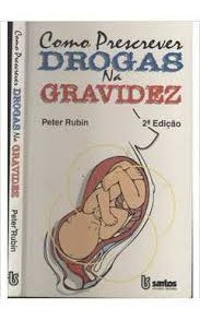 Livro Como Prescrever Drogas Na Grav Peter Rubin