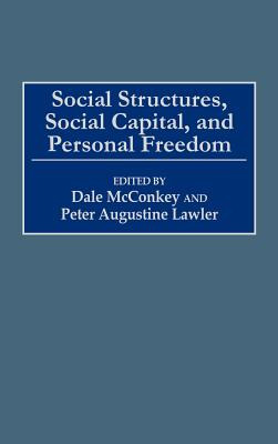 Libro Social Structures, Social Capital, And Personal Fre...