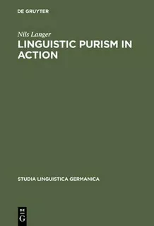 Libro Linguistic Purism In Action : How Auxiliary Tun Was...