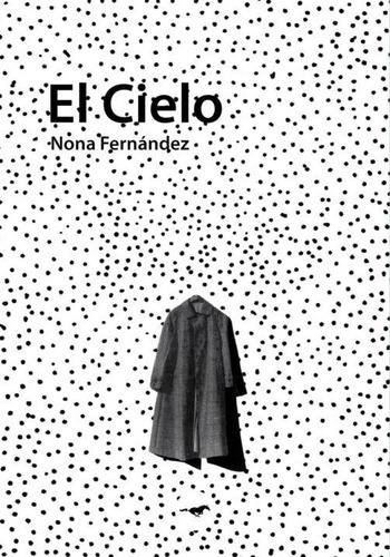 El Cielo / Nona Fernandez / Caballo Negro Editora