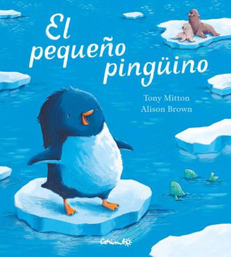 Libro El Pequeño Pingüino - Tony Mitton