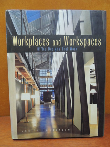 Livro Workplaces And Workspaces Office Designs Escritórios