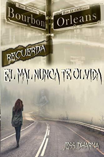 Libro : Recuerda... El Mal Nunca Te Olvida Te Atreves A... 