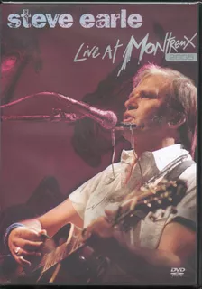 Steve Earle Dvd Live At Montreux 2005