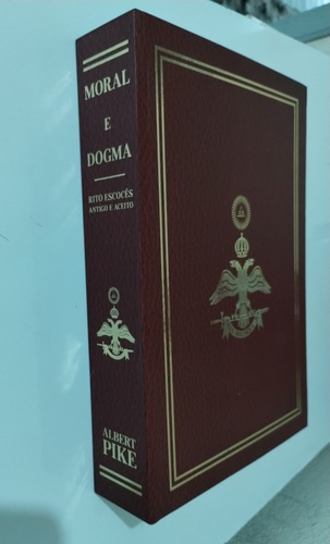 Moral E Dogma - Albert Pike - Obra Completa Em Português / Capa Dura - Original