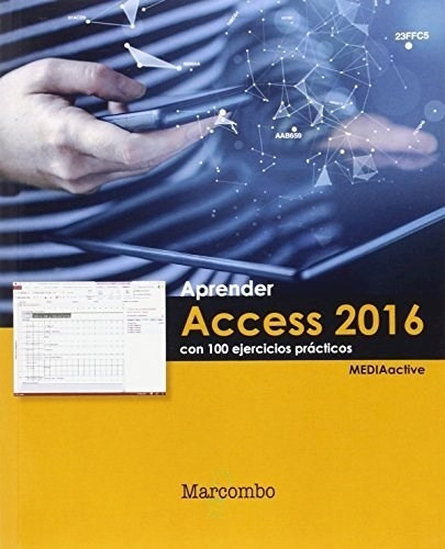 Libro Aprender Access 2016 Con 100 Ejercicios Practicos De M