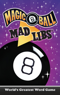 Libro Magic 8 Ball Mad Libs: World's Greatest Word Game -...
