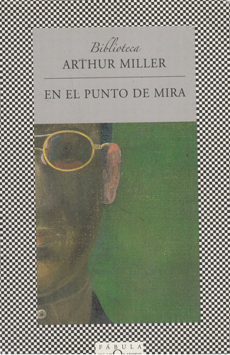 En El Punto De Mira Arthur Miller 