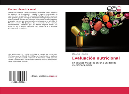 Libro:evaluación Nutricional: En Adultos Mayores En Una Unid