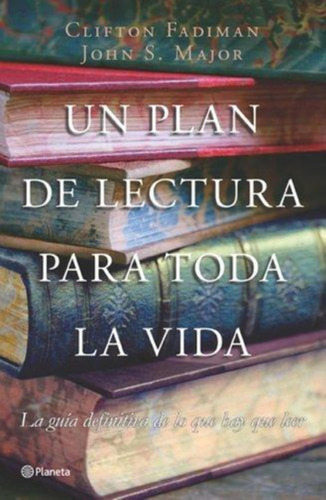 Un Plan De Lectura Para Toda La Vida