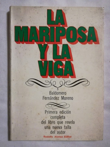 La Mariposa Y La Viga Fernandez