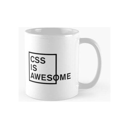 Taza Css Es Impresionante Calidad Premium