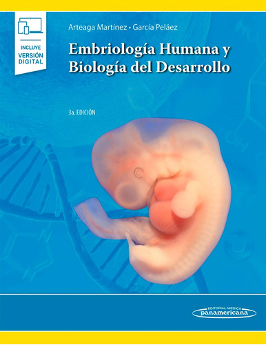 Embriología Humana Y Biología Del Desarrollo (incluye 716w7