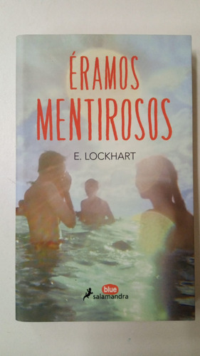 Eramos Mentiosos - E. Lockhart - Salamandra