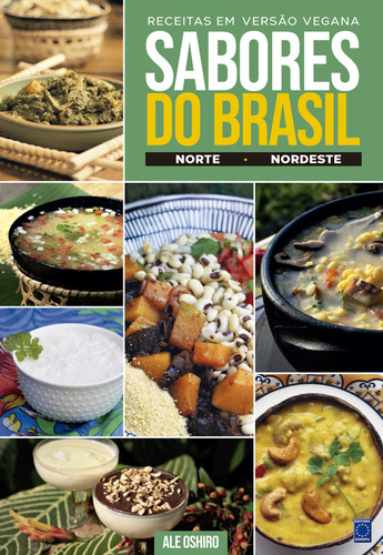 Sabores Do Brasil - Receitas Em Versao Vegana (colecao 2 Livros), De Oshiro, Ale. Editorial Europa, Capa Mole, Edição 1 Em Português, 2024