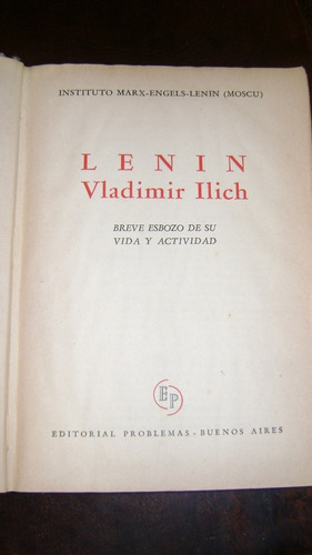 Lenin Vladimir Ilich Esbozo De Su Vida Y Actividadserie 36.3